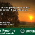 Clínica de Recuperação Saúde Caixa em Gaspar – SC | Cobertura 100%