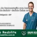 Clínica de Recuperação Saúde Caixa em General Salgado – SP | Cobertura 100%