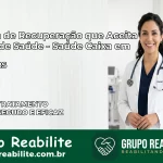 Clínica de Recuperação Saúde Caixa em Giruá – RS | Cobertura 100%