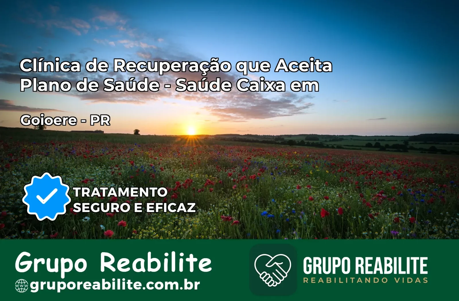 Clínica de Recuperação Saúde Caixa em Goioerê – PR | Cobertura 100%
