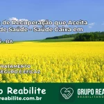 Clínica de Recuperação Saúde Caixa em Gongogi – BA | Cobertura 100%