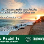 Clínica de Recuperação Saúde Caixa em Governador Luiz Rocha – MA | Cobertura 100%
