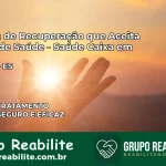 Clínica de Recuperação Saúde Caixa em Guaçuí – ES | Cobertura 100%