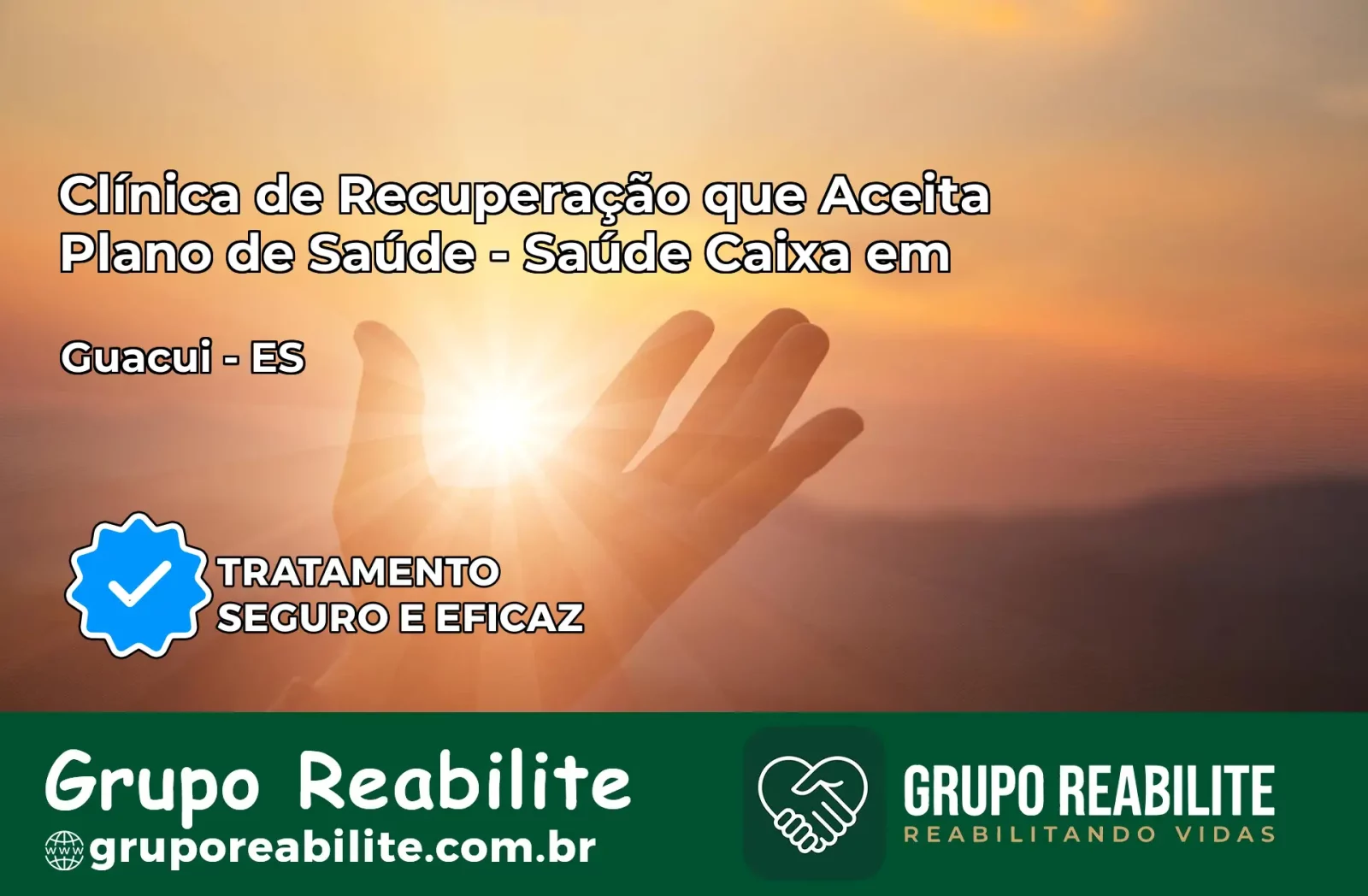 Clínica de Recuperação Saúde Caixa em Guaçuí – ES | Cobertura 100%