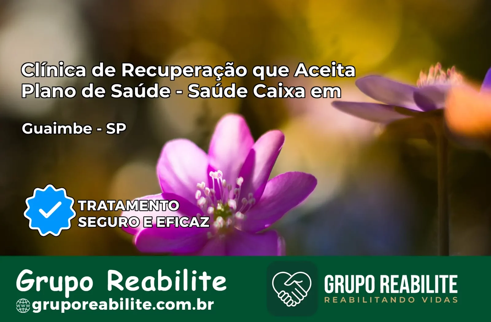 Clínica de Recuperação Saúde Caixa em Guaimbê – SP | Cobertura 100%