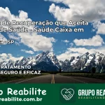 Clínica de Recuperação Saúde Caixa em Guarantã – SP | Cobertura 100%