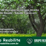 Clínica de Recuperação Saúde Caixa em Guariba – SP | Cobertura 100%