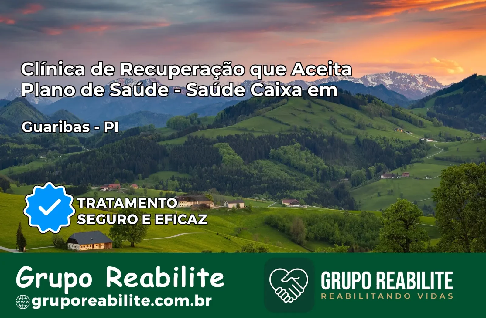 Clínica de Recuperação Saúde Caixa em Guaribas – PI | Cobertura 100%