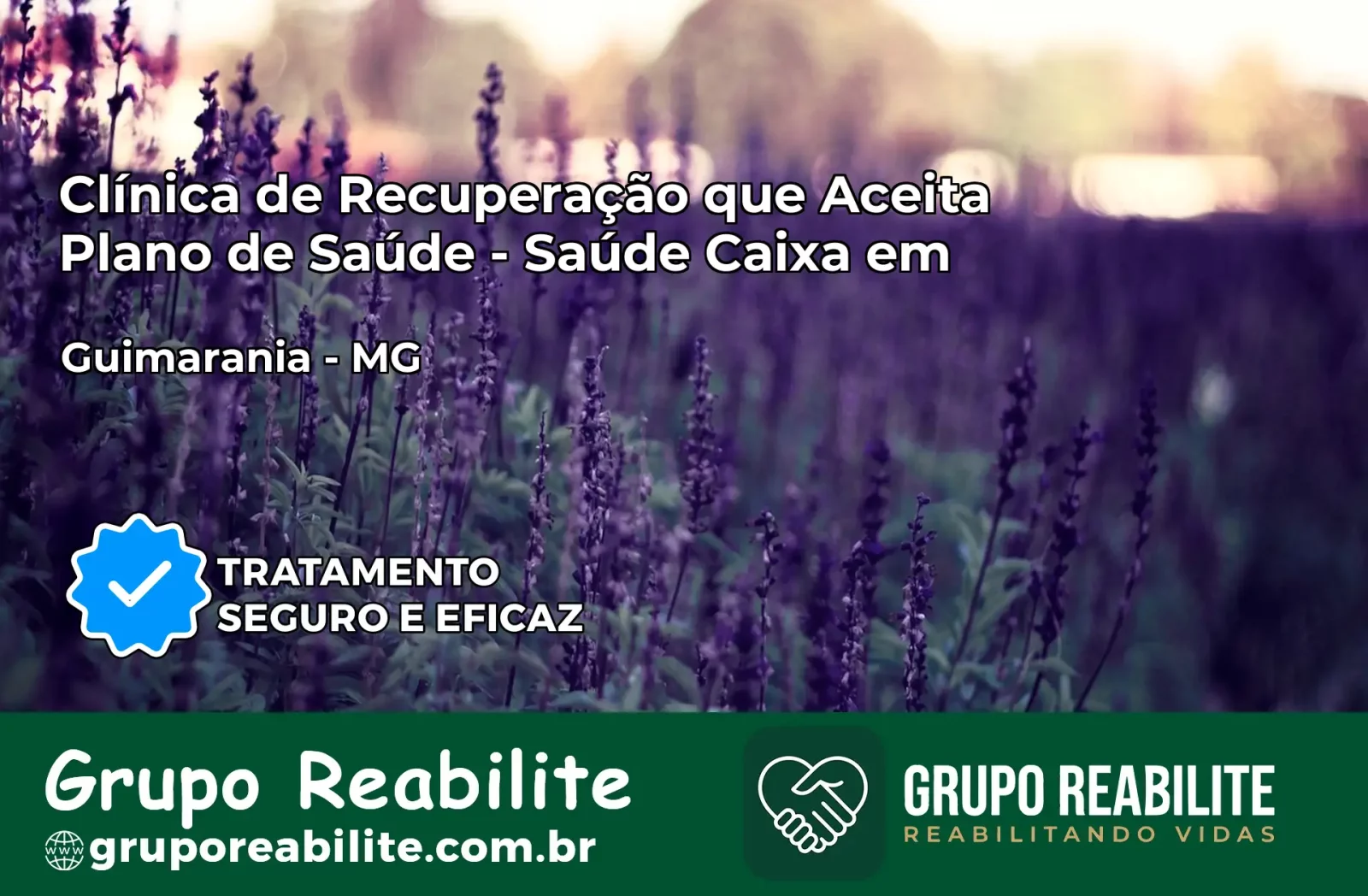 Clínica de Recuperação Saúde Caixa em Guimarânia – MG | Cobertura 100%