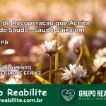 Clínica de Recuperação Saúde Caixa em Gurjão – PB | Cobertura 100%