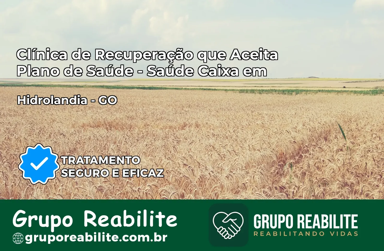 Clínica de Recuperação Saúde Caixa em Hidrolândia – GO | Cobertura 100%