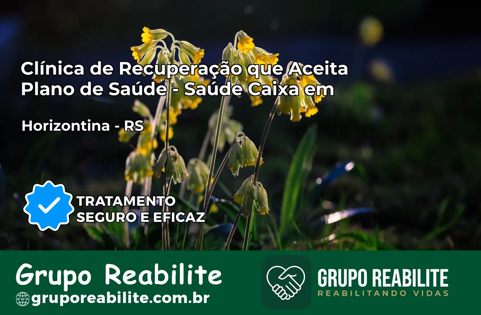Clínica de Recuperação Saúde Caixa em Horizontina – RS | Cobertura 100%