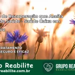 Clínica de Recuperação Saúde Caixa em Ibema – PR | Cobertura 100%