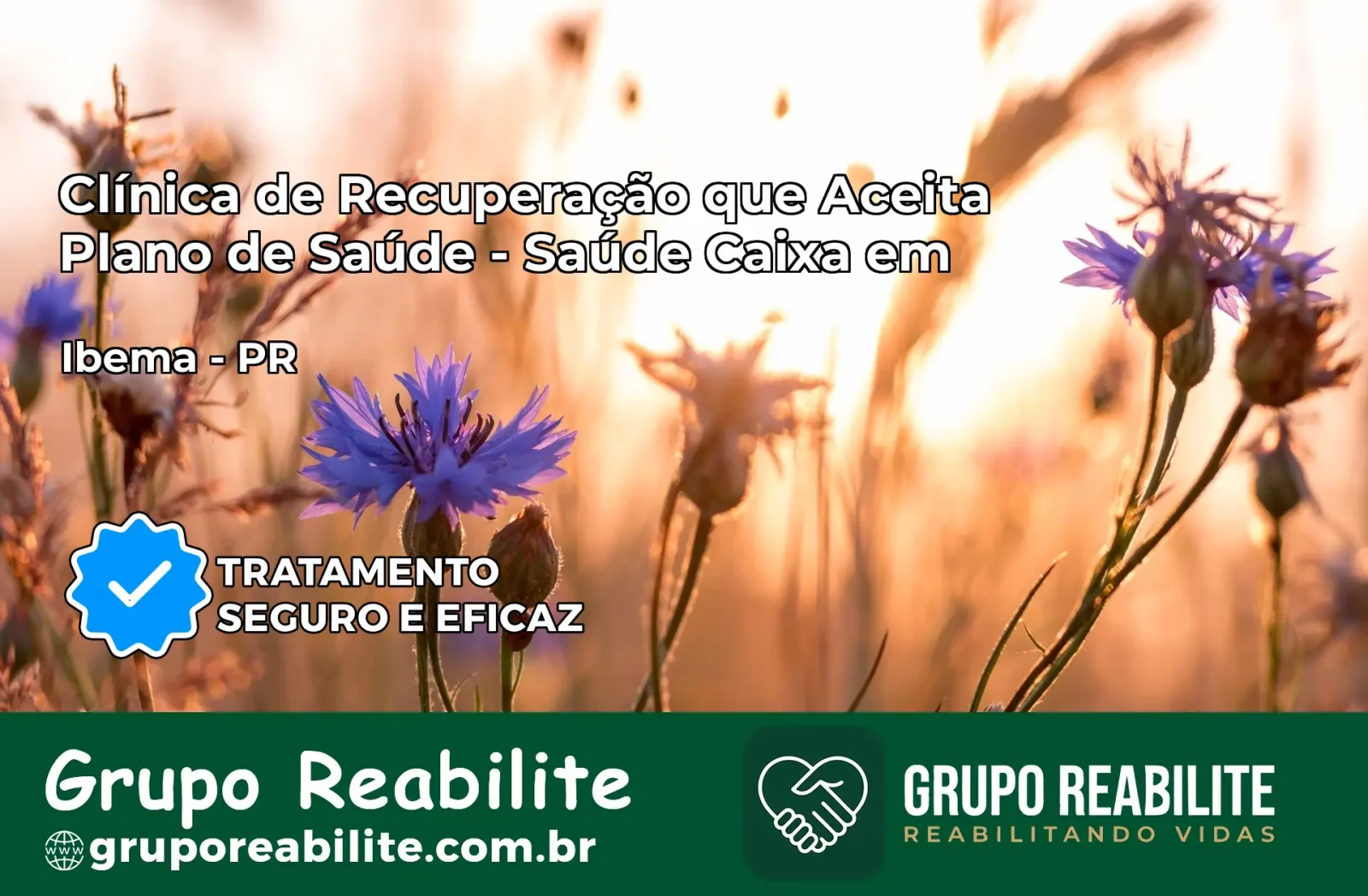 Clínica de Recuperação Saúde Caixa em Ibema – PR | Cobertura 100%