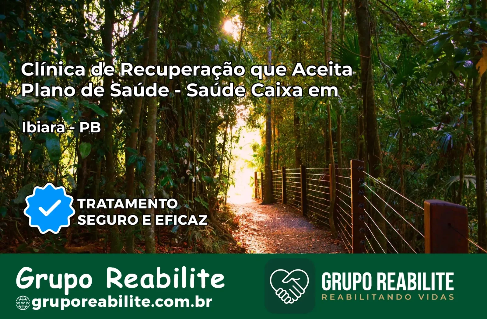 Clínica de Recuperação Saúde Caixa em Ibiara – PB | Cobertura 100%