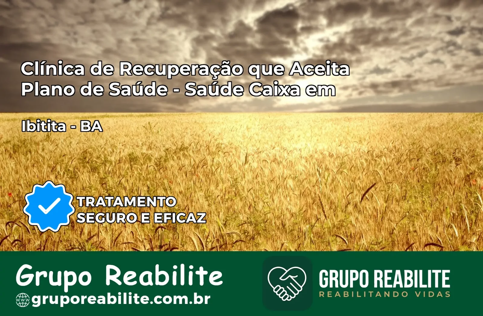 Clínica de Recuperação Saúde Caixa em Ibititá – BA | Cobertura 100%