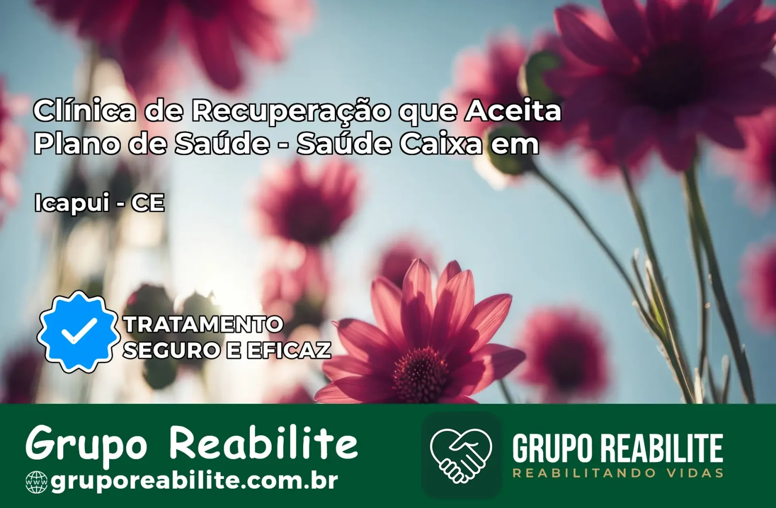 Clínica de Recuperação Saúde Caixa em Icapuí – CE | Cobertura 100%