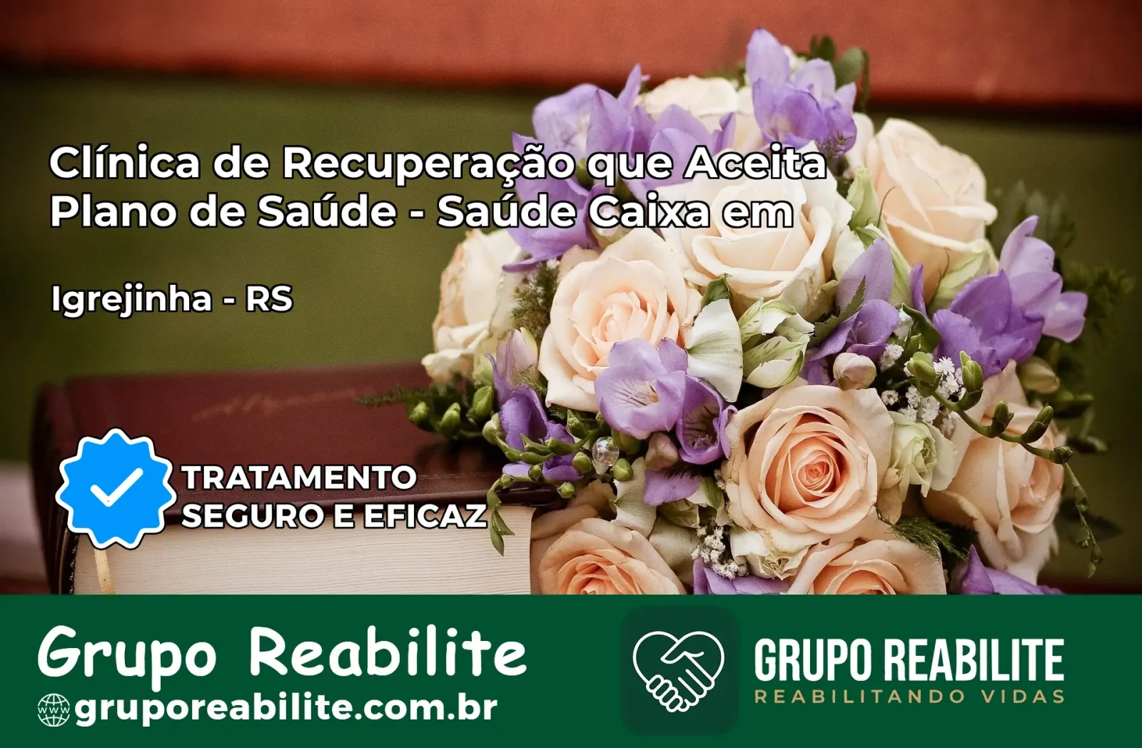 Clínica de Recuperação Saúde Caixa em Igrejinha – RS | Cobertura 100%