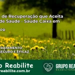 Clínica de Recuperação Saúde Caixa em Imbaú – PR | Cobertura 100%