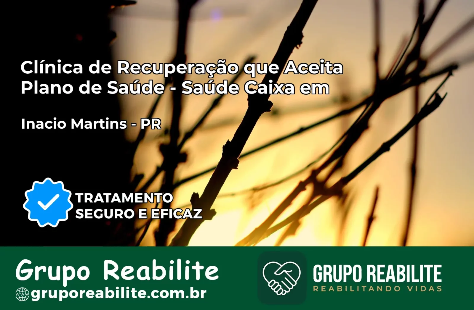 Clínica de Recuperação Saúde Caixa em Inácio Martins – PR | Cobertura 100%