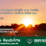Clínica de Recuperação Saúde Caixa em Indaial – SC | Cobertura 100%
