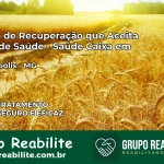 Clínica de Recuperação Saúde Caixa em Indianópolis – MG | Cobertura 100%