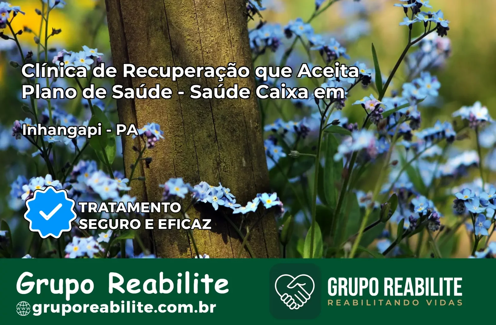 Clínica de Recuperação Saúde Caixa em Inhangapi – PA | Cobertura 100%