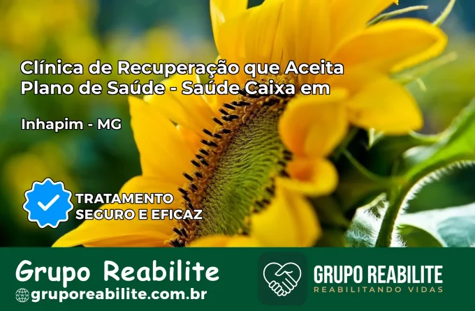 Clínica de Recuperação Saúde Caixa em Inhapim – MG | Cobertura 100%