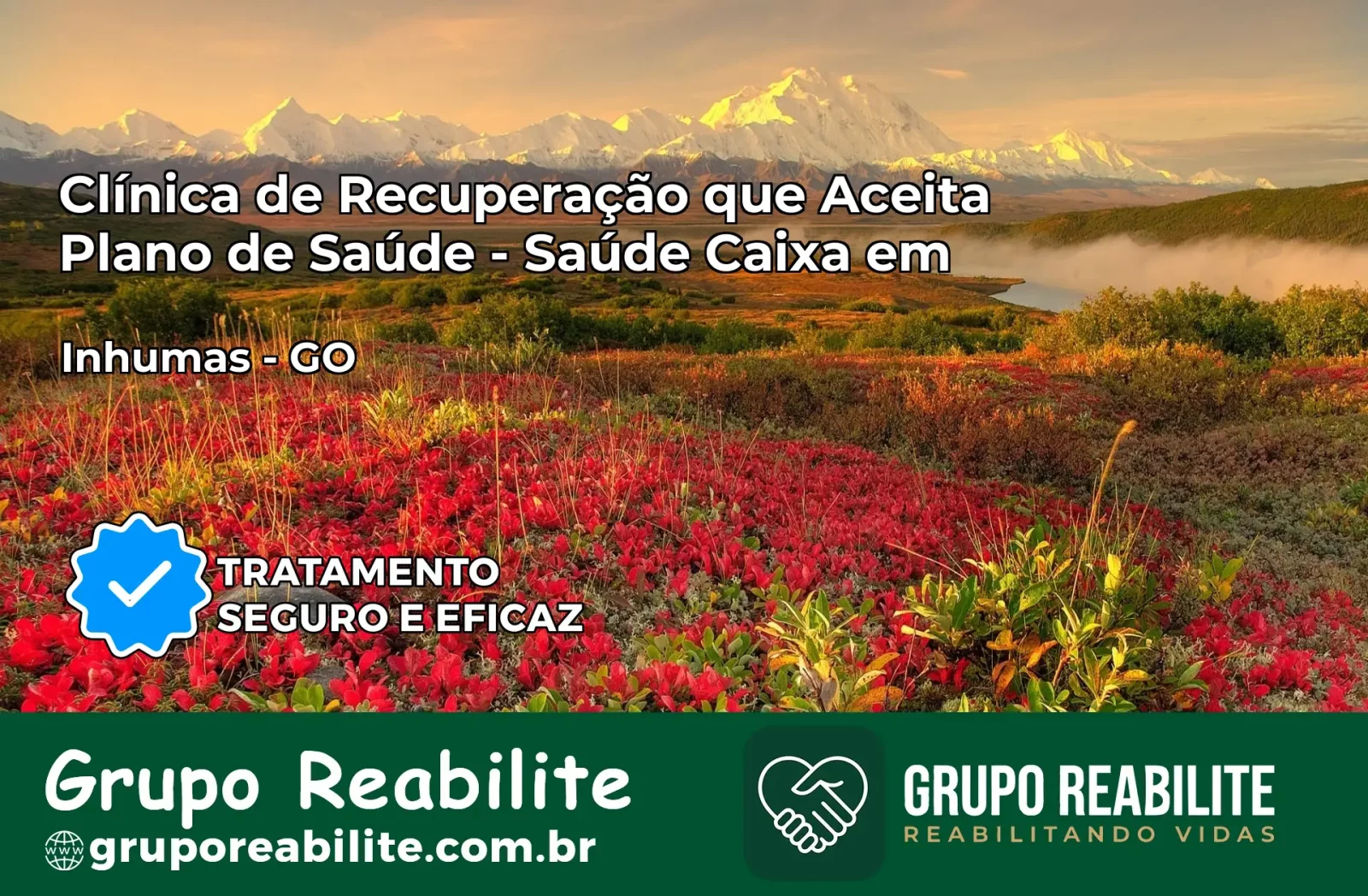 Clínica de Recuperação Saúde Caixa em Inhumas – GO | Cobertura 100%