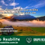Clínica de Recuperação Saúde Caixa em Ipiaú – BA | Cobertura 100%