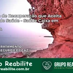 Clínica de Recuperação Saúde Caixa em Ipirá – BA | Cobertura 100%