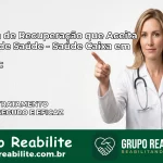 Clínica de Recuperação Saúde Caixa em Ipira – SC | Cobertura 100%
