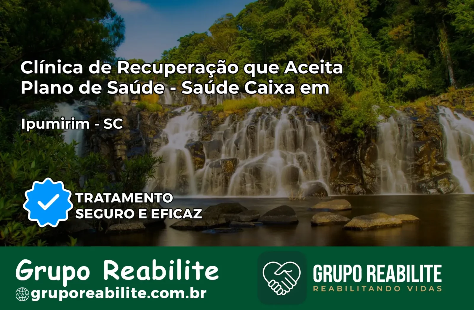 Clínica de Recuperação Saúde Caixa em Ipumirim – SC | Cobertura 100%