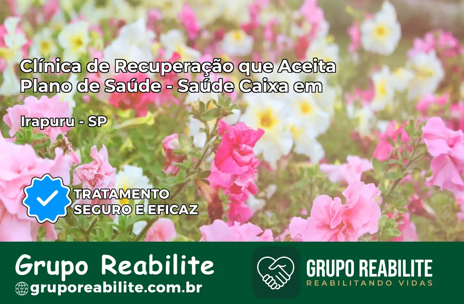 Clínica de Recuperação Saúde Caixa em Irapuru – SP | Cobertura 100%