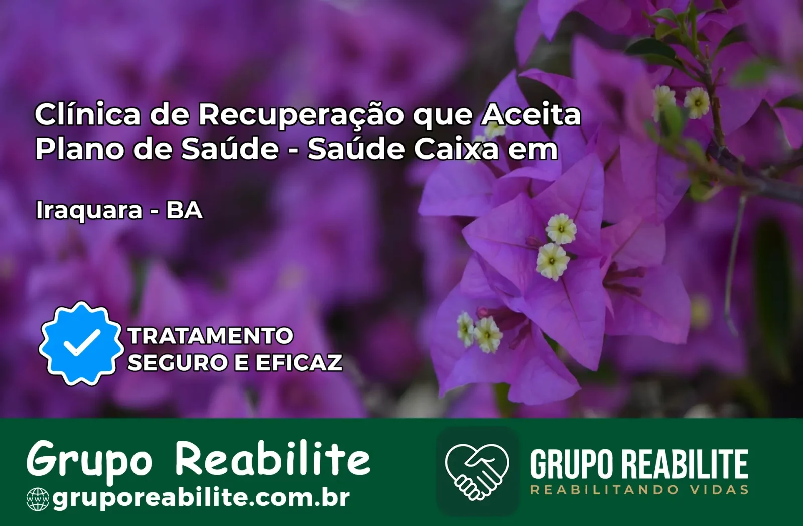 Clínica de Recuperação Saúde Caixa em Iraquara – BA | Cobertura 100%