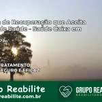 Clínica de Recuperação Saúde Caixa em Irituia – PA | Cobertura 100%