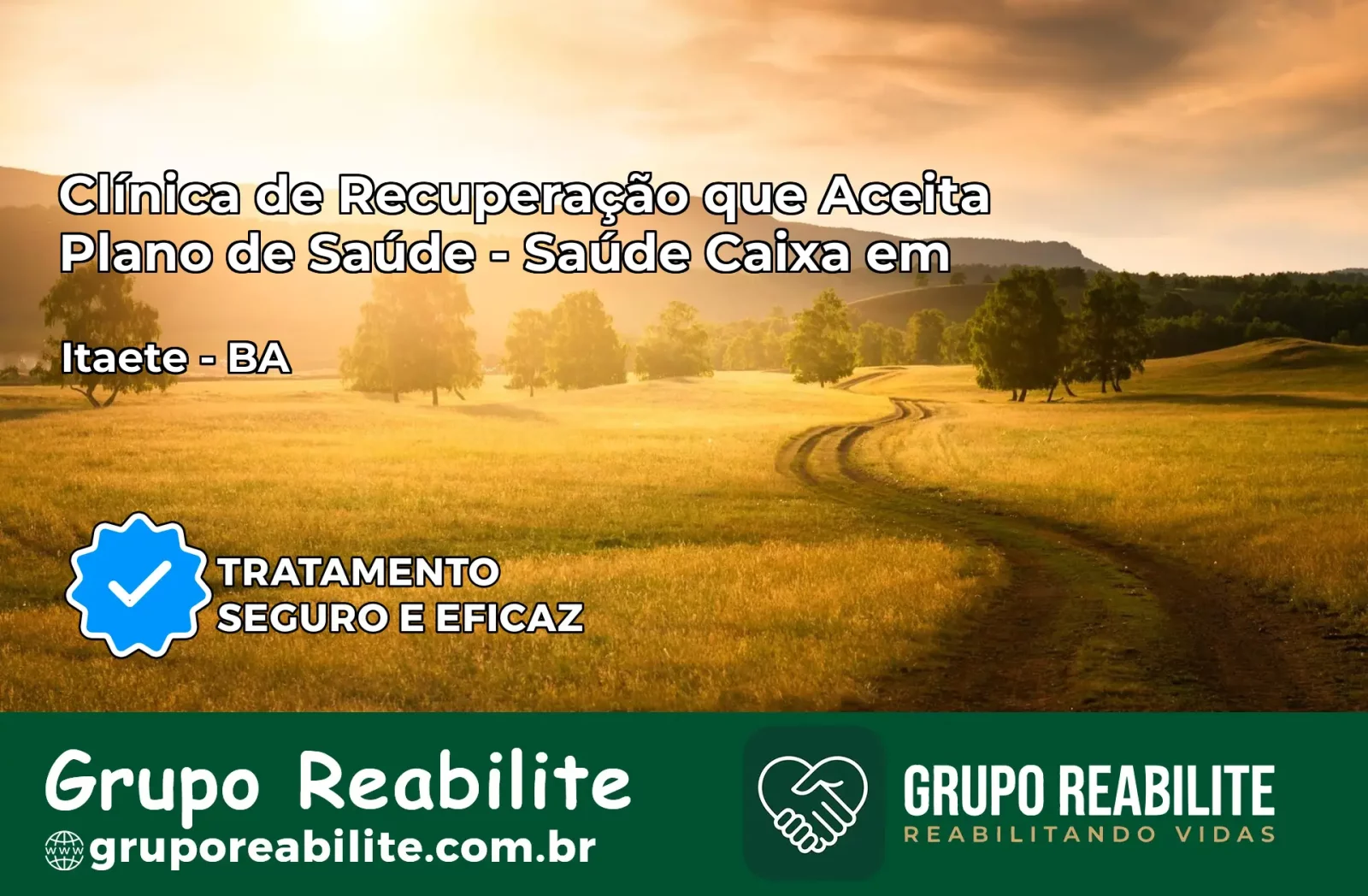 Clínica de Recuperação Saúde Caixa em Itaeté – BA | Cobertura 100%