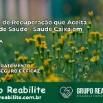 Clínica de Recuperação Saúde Caixa em Itagi – BA | Cobertura 100%
