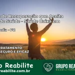 Clínica de Recuperação Saúde Caixa em Itaipulândia – PR | Cobertura 100%