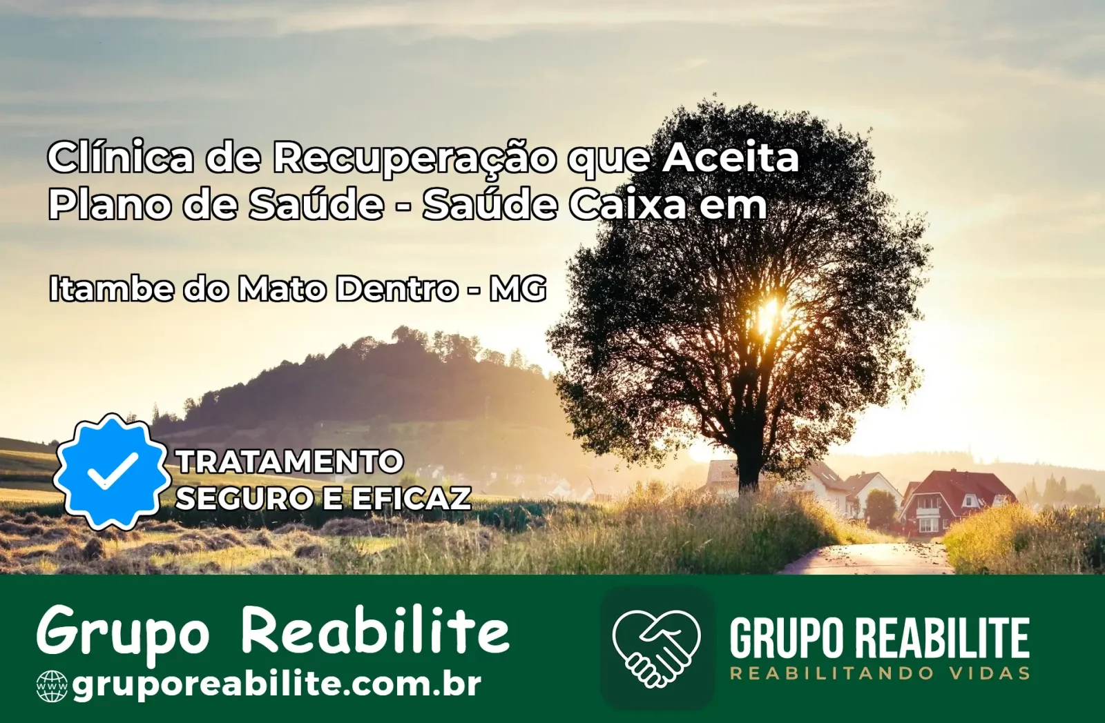 Clínica de Recuperação Saúde Caixa em Itambé do Mato Dentro – MG | Cobertura 100%