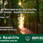Clínica de Recuperação Saúde Caixa em Itapetininga – SP | Cobertura 100%