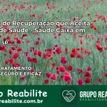 Clínica de Recuperação Saúde Caixa em Itapevi – SP | Cobertura 100%