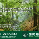 Clínica de Recuperação Saúde Caixa em Itapoá – SC | Cobertura 100%