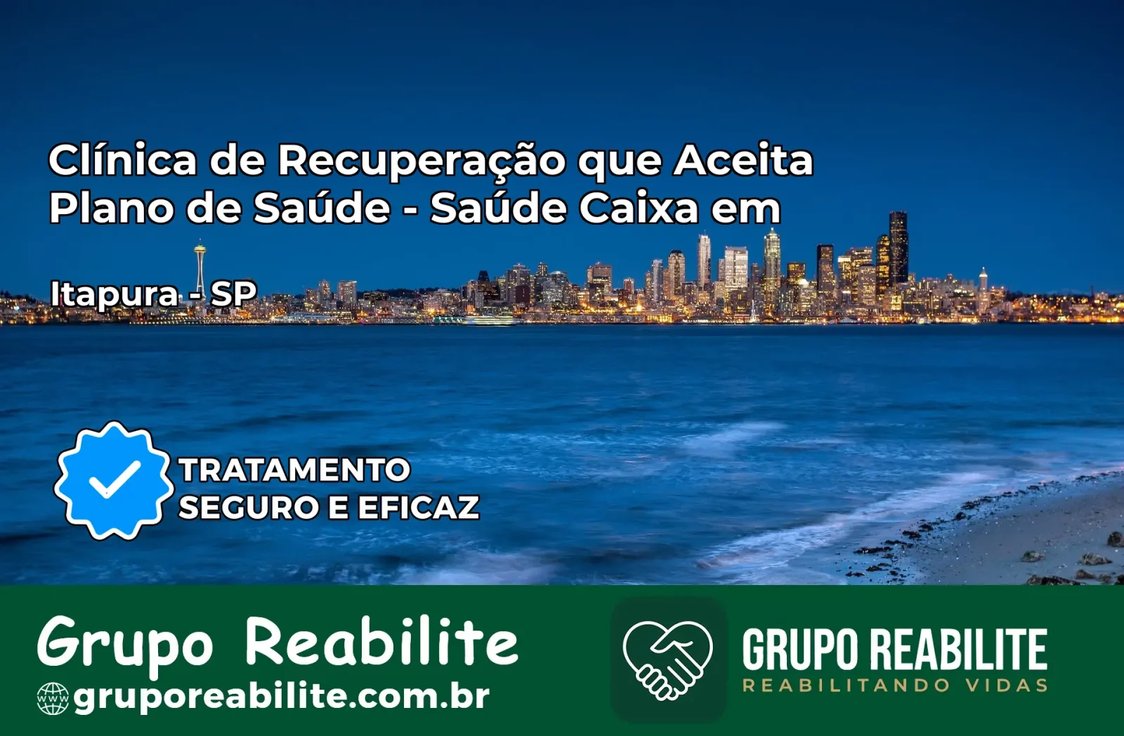 Clínica de Recuperação Saúde Caixa em Itapura – SP | Cobertura 100%