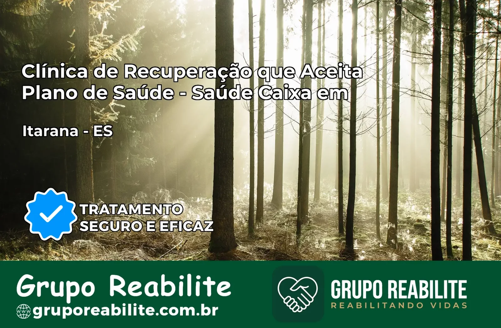 Clínica de Recuperação Saúde Caixa em Itarana – ES | Cobertura 100%