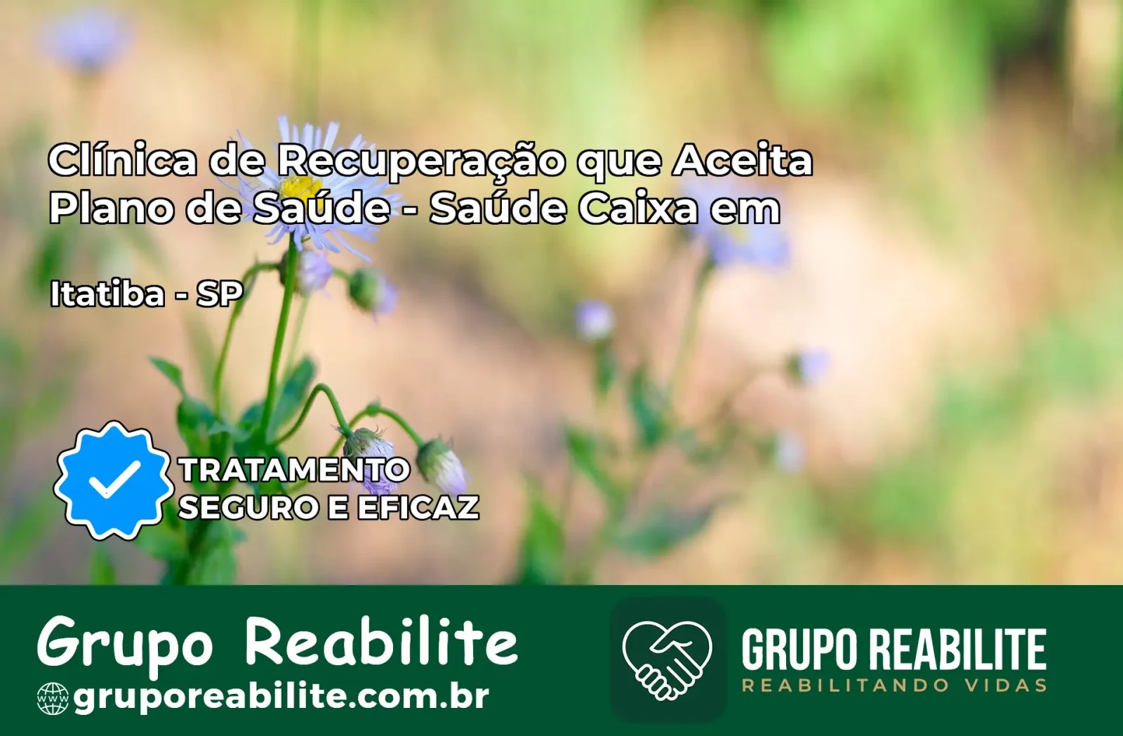 Clínica de Recuperação Saúde Caixa em Itatiba – SP | Cobertura 100%