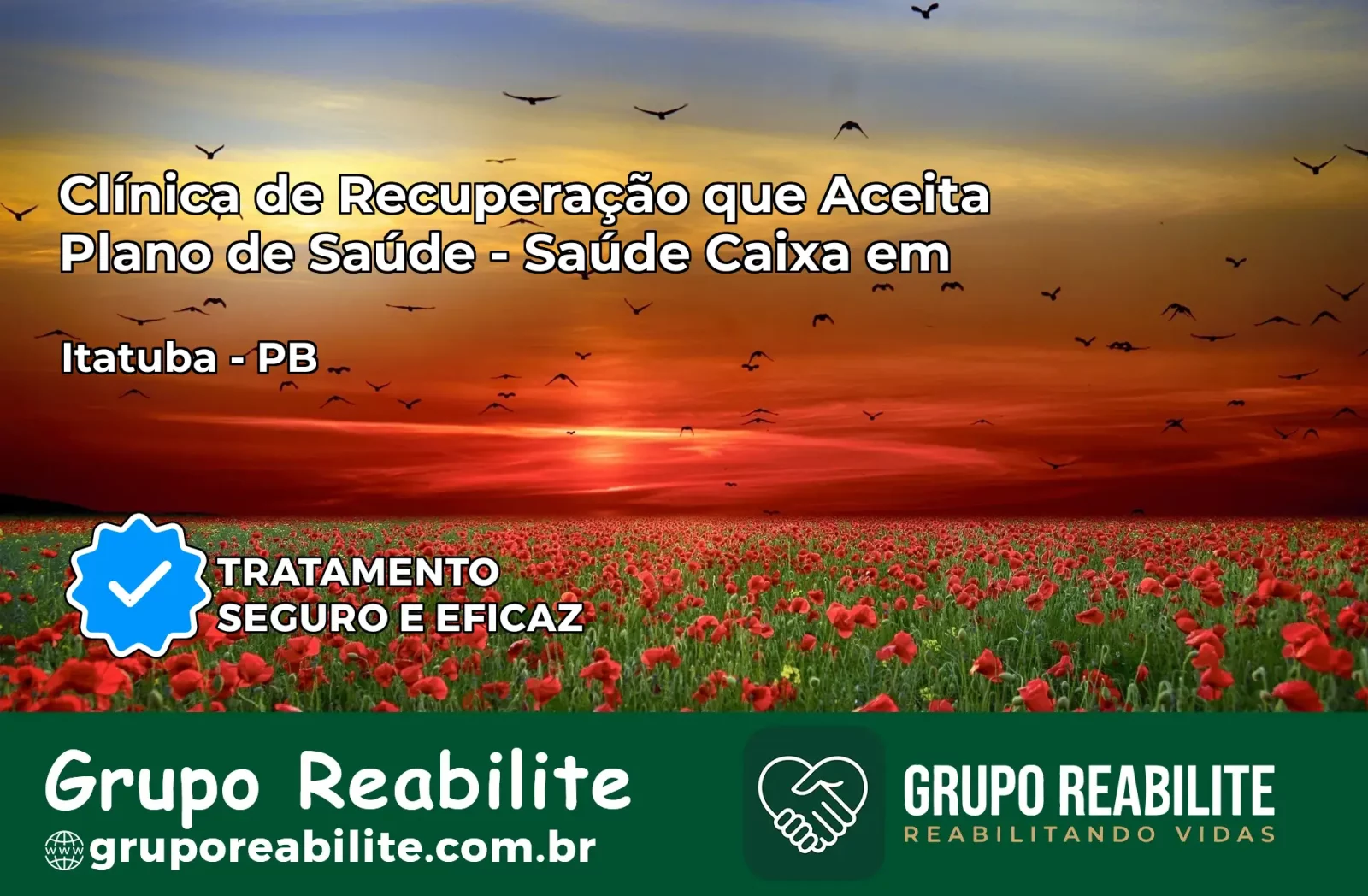 Clínica de Recuperação Saúde Caixa em Itatuba – PB | Cobertura 100%