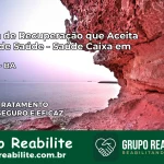 Clínica de Recuperação Saúde Caixa em Ituberá – BA | Cobertura 100%