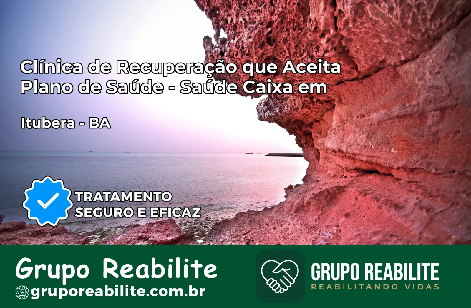 Clínica de Recuperação Saúde Caixa em Ituberá – BA | Cobertura 100%