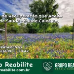 Clínica de Recuperação Saúde Caixa em Itueta – MG | Cobertura 100%
